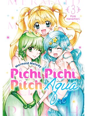 cover image of Mermaid Melody Pichi Pichi Pitch: Aqua, Volume 3